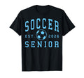 Soccer Senior Night Soccer Senior 2026 T-Shirt - Minimalist Print Unisex - T-Shirt, Sweatshirt, Hoodie