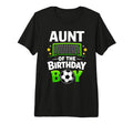 Aunt Birthday Soccer Ball Family T-Shirt - Casual Everyday Wear for Adults - T-Shirt, Sweatshirt, Hoodie
