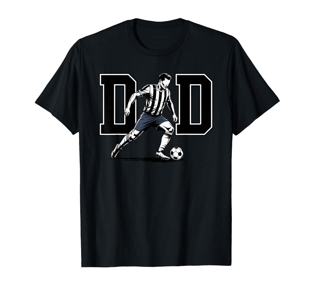 Dad Soccer Daddy Football Father T-Shirt - Minimalist Print Unisex - T-Shirt, Sweatshirt, Hoodie