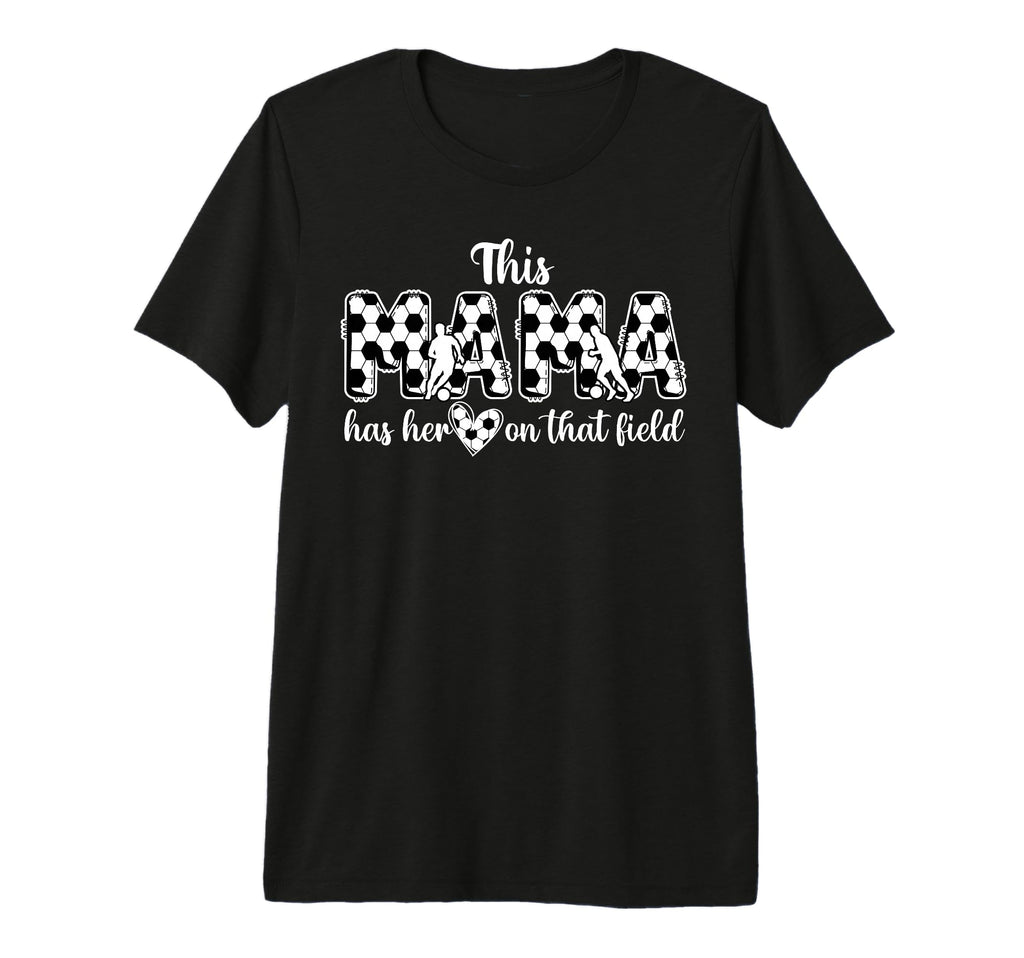 That Field Soccer Mama Soccer Mom T-Shirt - Minimalist Print Men Women - T-Shirt, Sweatshirt, Hoodie