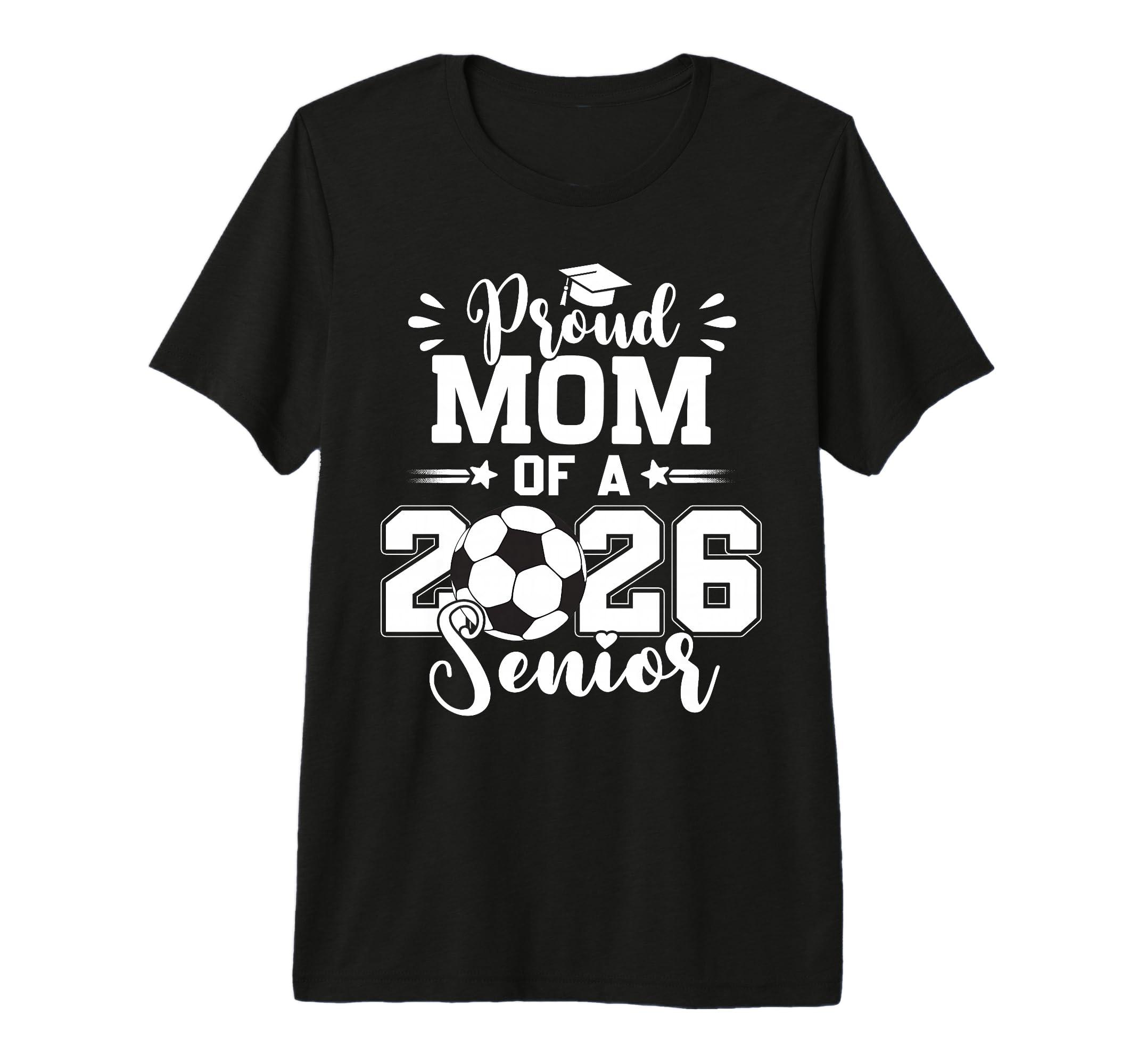 Proud Mom 2026 Senior Graduation T-Shirt - Casual Everyday Wear for Adults - T-Shirt, Sweatshirt, Hoodie