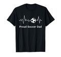 Soccer Father Proud Soccer Dad Heartbeat T-Shirt - Novelty Apparel Unisex - T-Shirt, Sweatshirt, Hoodie