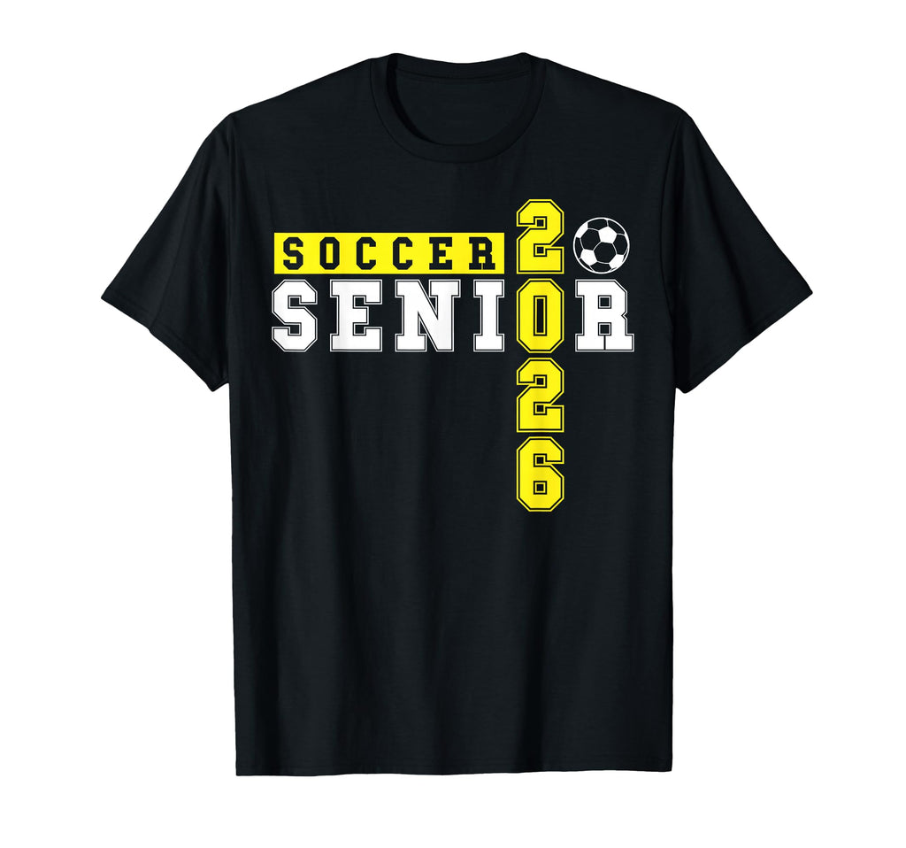 Soccer Senior Night Soccer Senior 2026 T-Shirt - Fun Novelty Design Unisex - T-Shirt, Sweatshirt, Hoodie