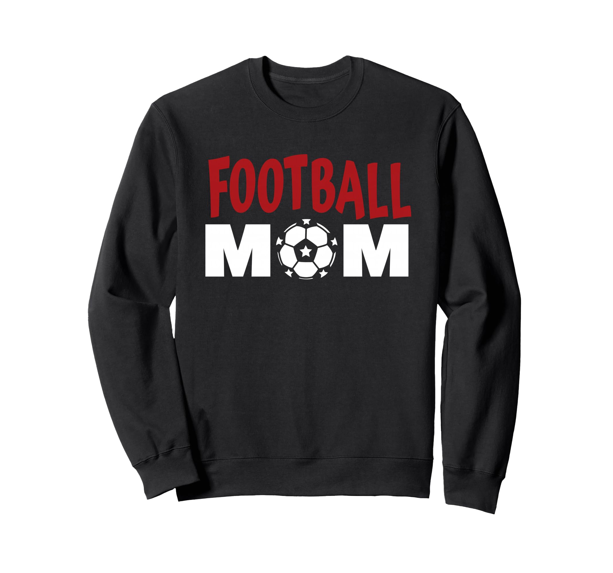 Football Mom Soccer Game Day Gift Sweatshirt - Novelty Apparel Men Women - T-Shirt, Sweatshirt, Hoodie