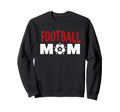 Football Mom Soccer Game Day Sweatshirt - Fun Novelty Design for Adults - T-Shirt, Sweatshirt, Hoodie