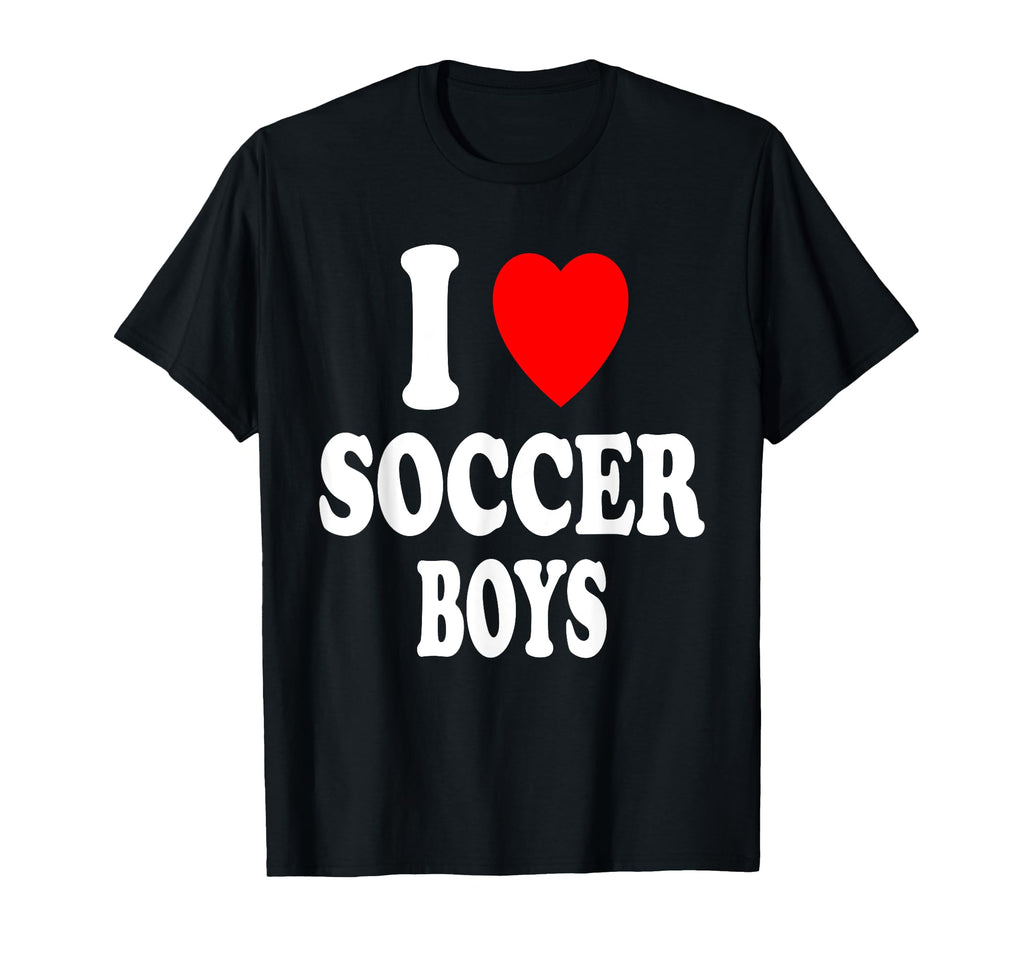 I Heart Love Soccer Hot Sexy Athletic T-Shirt - Trendy Graphic Unisex - T-Shirt, Sweatshirt, Hoodie