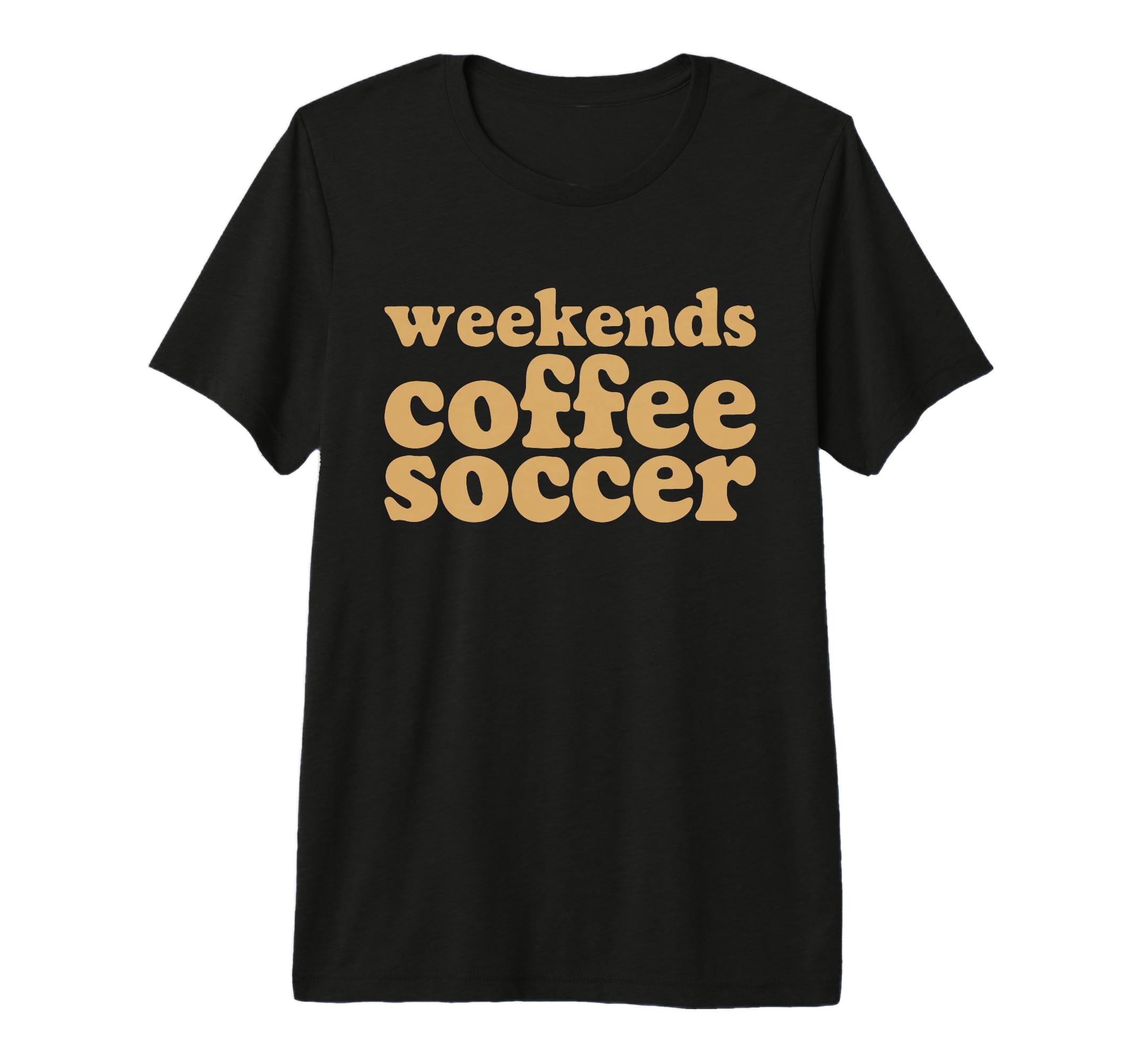 Weekends Coffee And Soccer Groovy Mom T-Shirt - Streetwear Style Unisex - T-Shirt, Sweatshirt, Hoodie