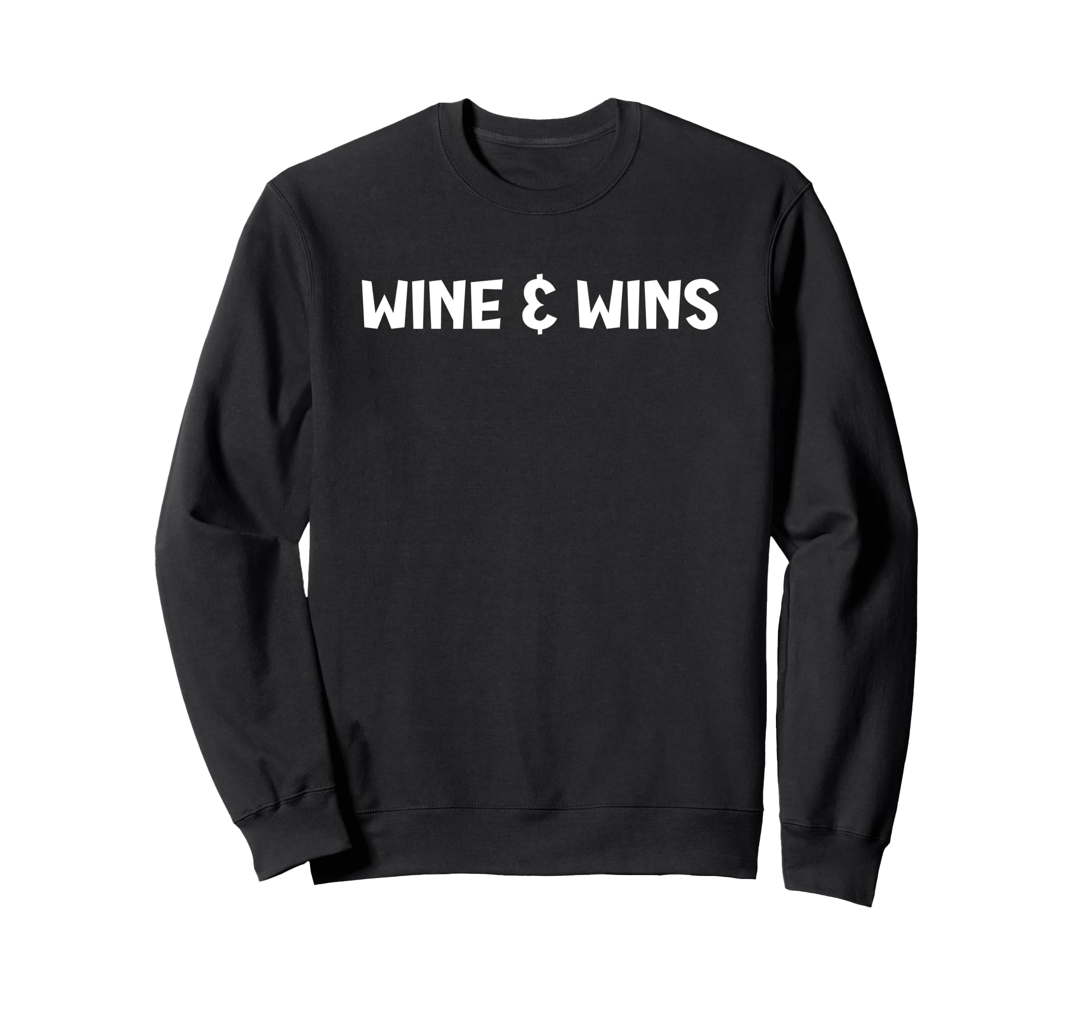 Wine And Wins Funny Sports Soccer Mom Sweatshirt - Graphic Print Unisex - T-Shirt, Sweatshirt, Hoodie