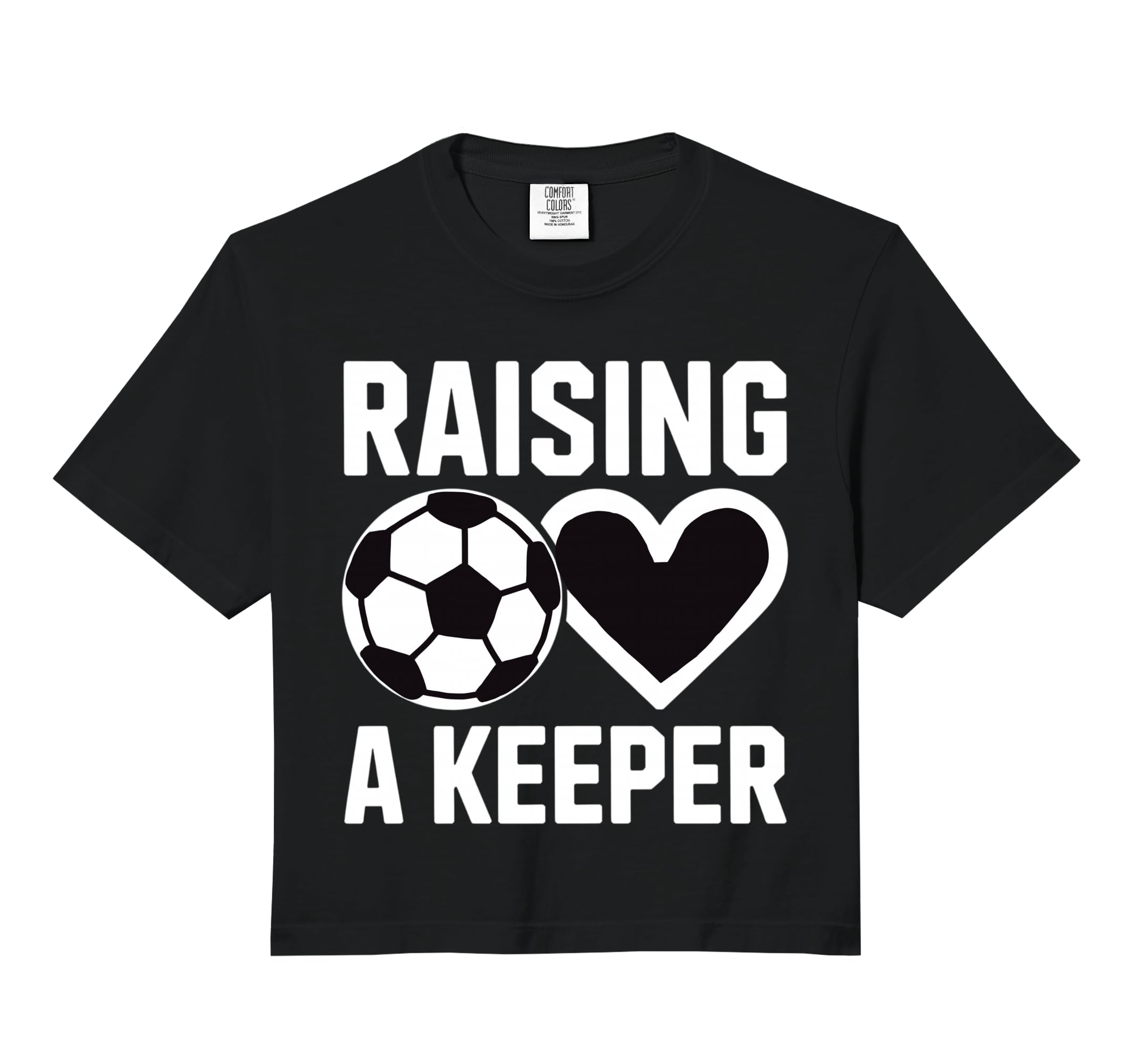 Raising Keeper Goalie Soccer Hoodie - Custom Art Print for Adults - T-Shirt, Sweatshirt, Hoodie