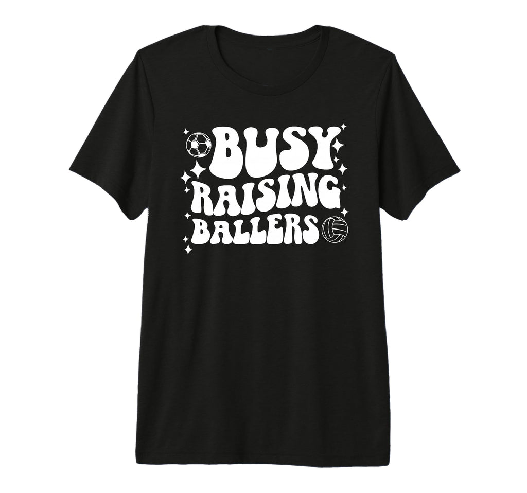 Busy Raising Ballers Soccer T-Shirt - Aesthetic Graphic for Adults - T-Shirt, Sweatshirt, Hoodie
