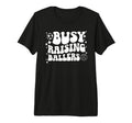 Busy Raising Ballers Soccer T-Shirt - Aesthetic Graphic for Adults - T-Shirt, Sweatshirt, Hoodie