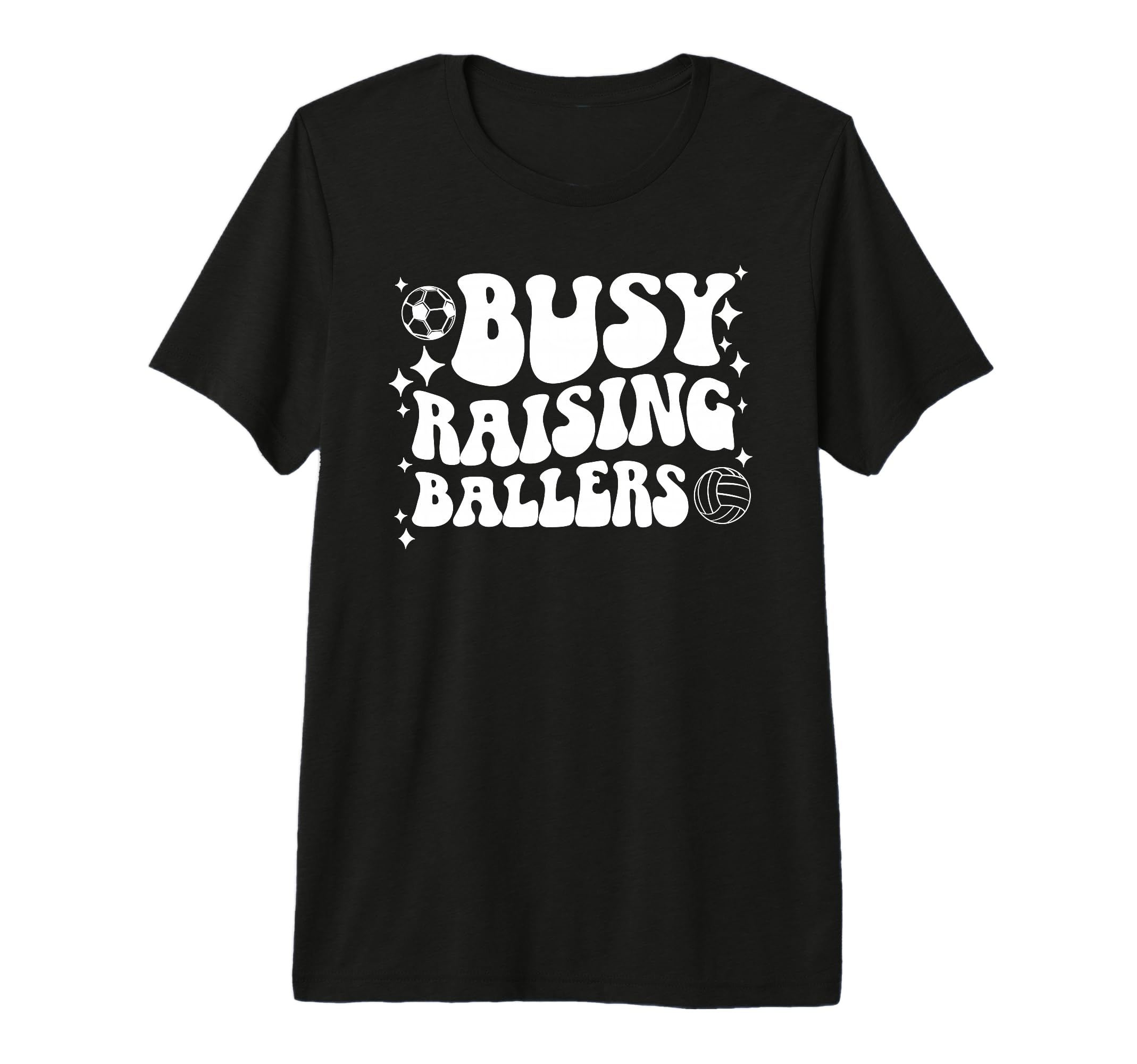 Busy Raising Ballers Soccer T-Shirt - Aesthetic Graphic for Adults - T-Shirt, Sweatshirt, Hoodie