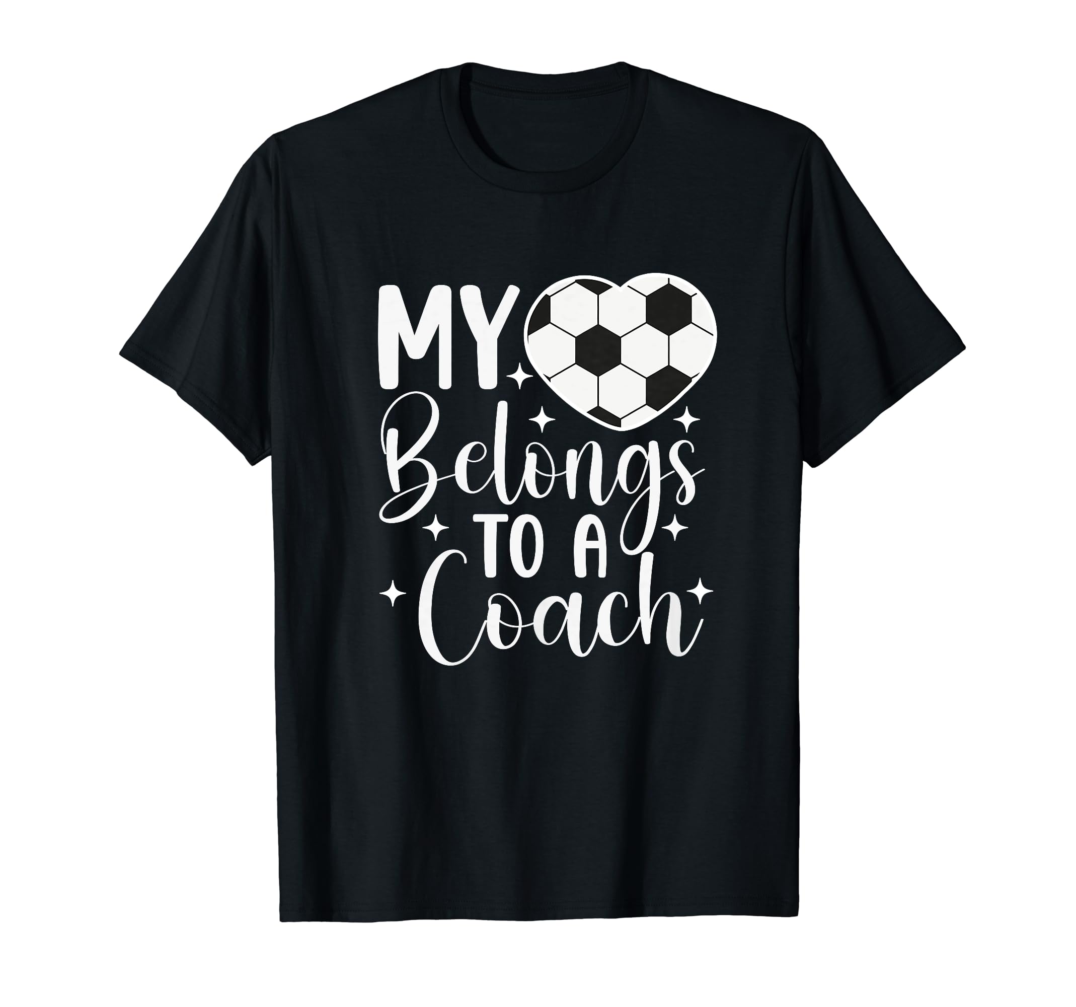 My Heart Belongs To Soccer Coach Wife T-Shirt - Novelty Apparel Men Women - T-Shirt, Sweatshirt, Hoodie