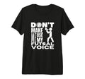 Futsal Dont Make Me Use My Futsal T-Shirt - Custom Art Print for Adults - T-Shirt, Sweatshirt, Hoodie