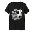 Mens My Goal Is To Deny Yours T-Shirt - Casual Everyday Wear Men Women - T-Shirt, Sweatshirt, Hoodie
