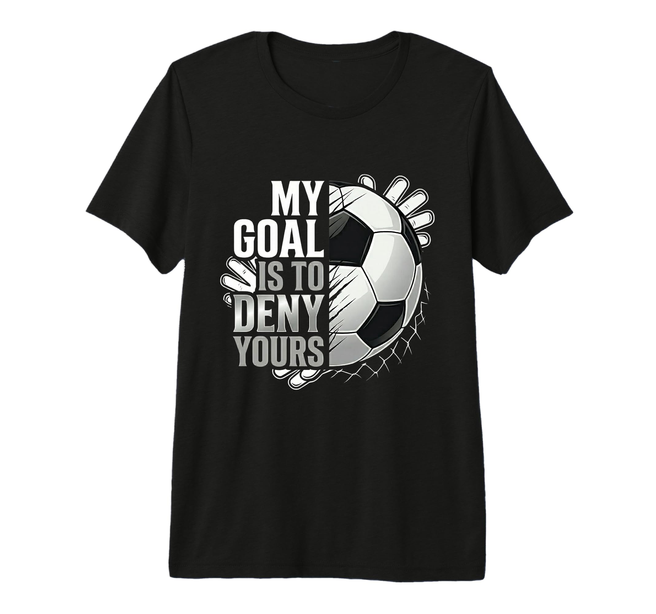 Mens My Goal Is To Deny Yours T-Shirt - Casual Everyday Wear Men Women - T-Shirt, Sweatshirt, Hoodie