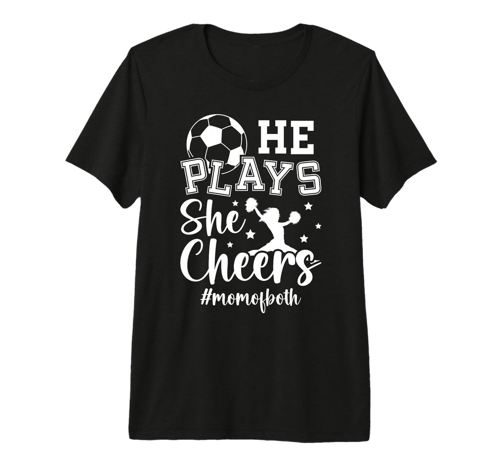 He Plays She Cheers Mom Both Cheer T-Shirt - Aesthetic Graphic for Adults - T-Shirt, Sweatshirt, Hoodie