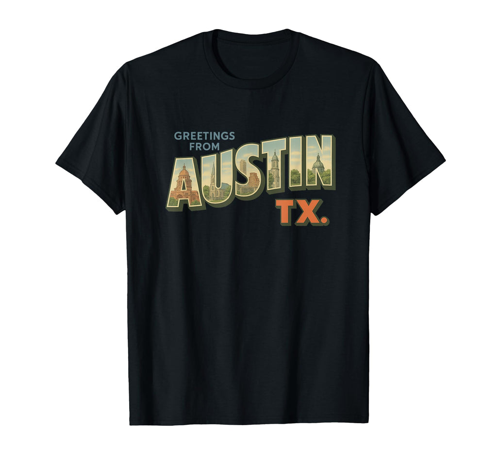 Austin Texas Postcard And Co T-Shirt - Fun Novelty Design Unisex - T-Shirt, Sweatshirt, Hoodie