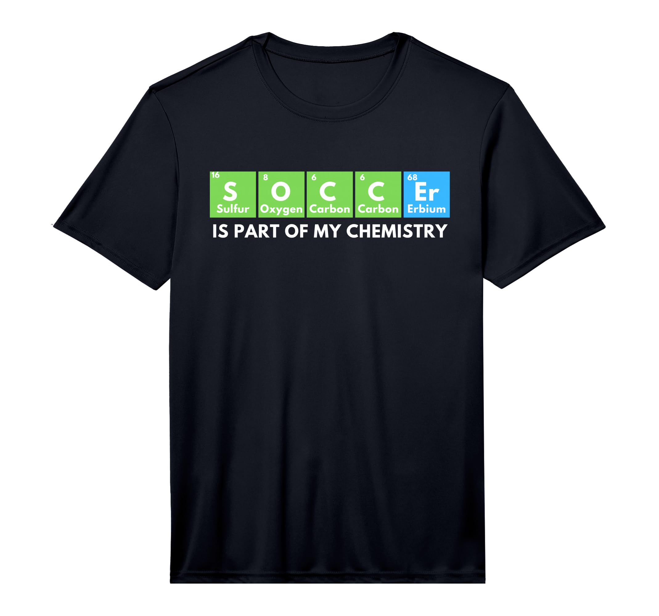 Soccer Is Part My Chemistry Science T-Shirt - Minimalist Print Men Women - T-Shirt, Sweatshirt, Hoodie