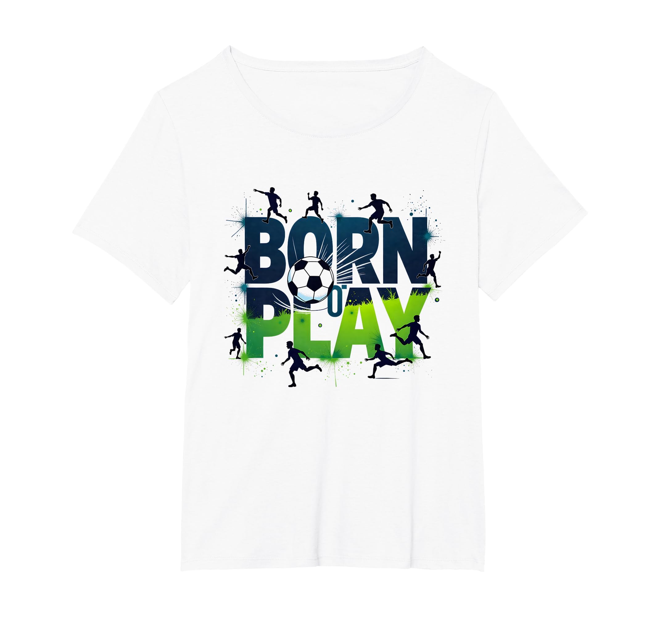 Born To Play Soccer Athlete Passion T-Shirt - Graphic Print Unisex - T-Shirt, Sweatshirt, Hoodie