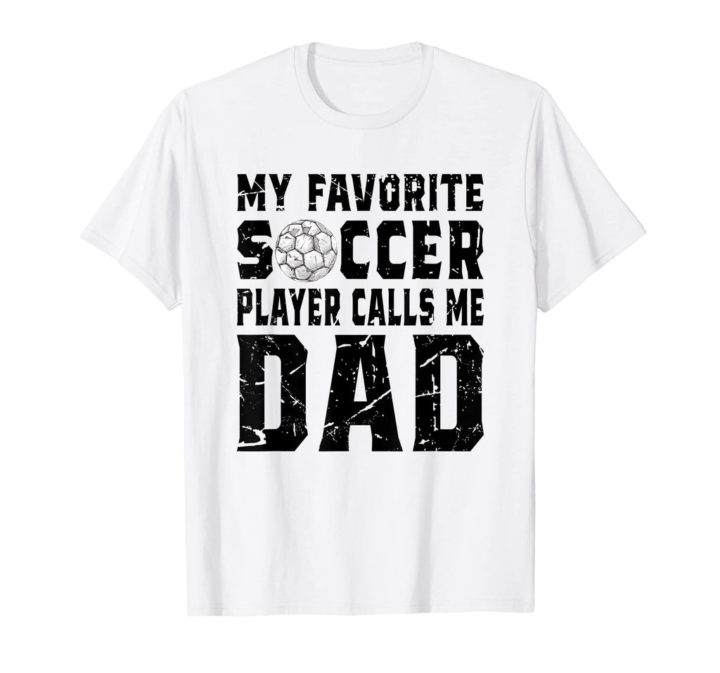 Soccer Game Day My Favorite Soccer T-Shirt - Unique Graphic for Adults - T-Shirt, Sweatshirt, Hoodie
