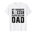 Soccer Game Day My Favorite Soccer T-Shirt - Unique Graphic for Adults - T-Shirt, Sweatshirt, Hoodie