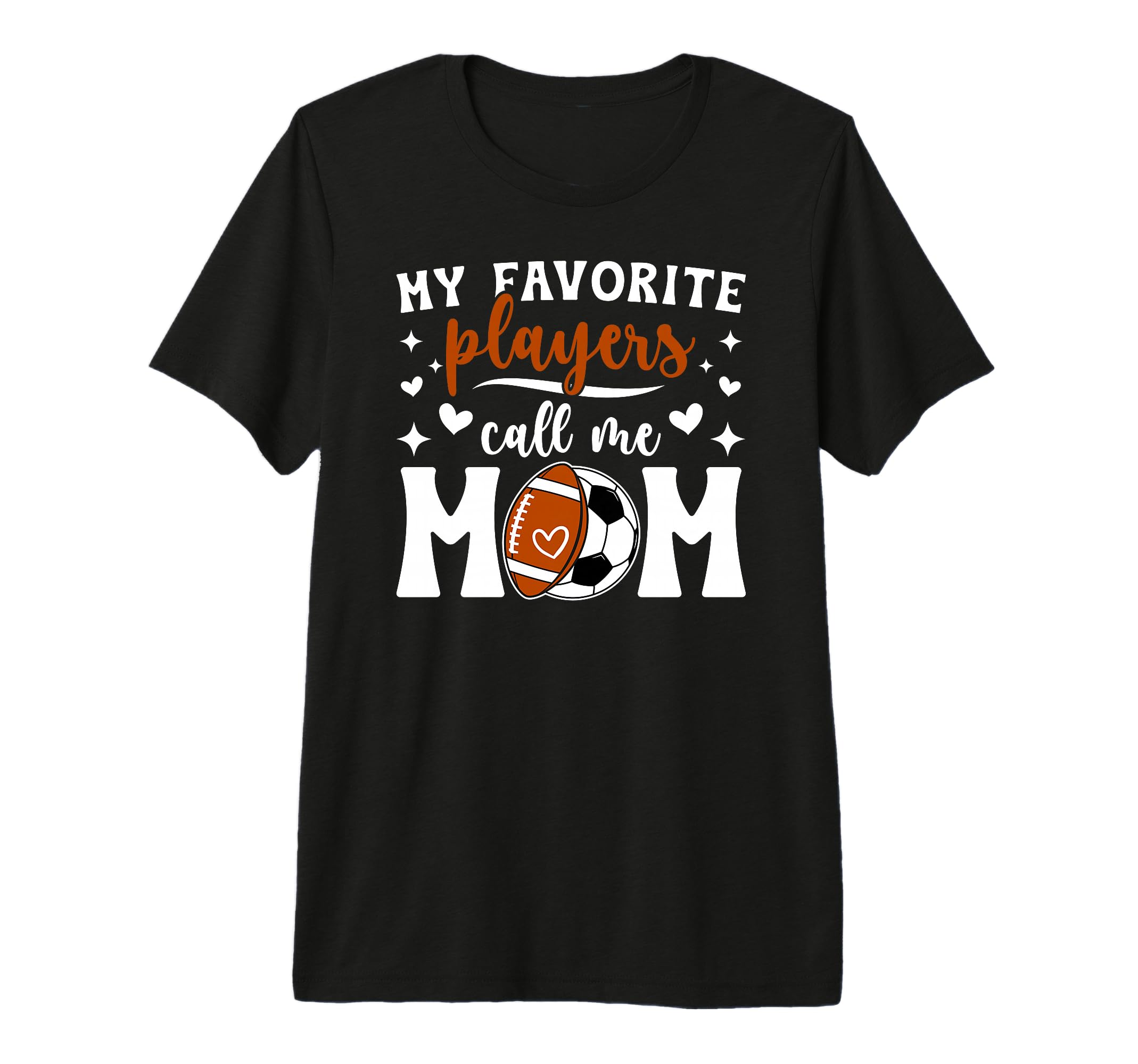 My Favorite Players Call Me Mom T-Shirt - Unique Graphic Men Women - T-Shirt, Sweatshirt, Hoodie