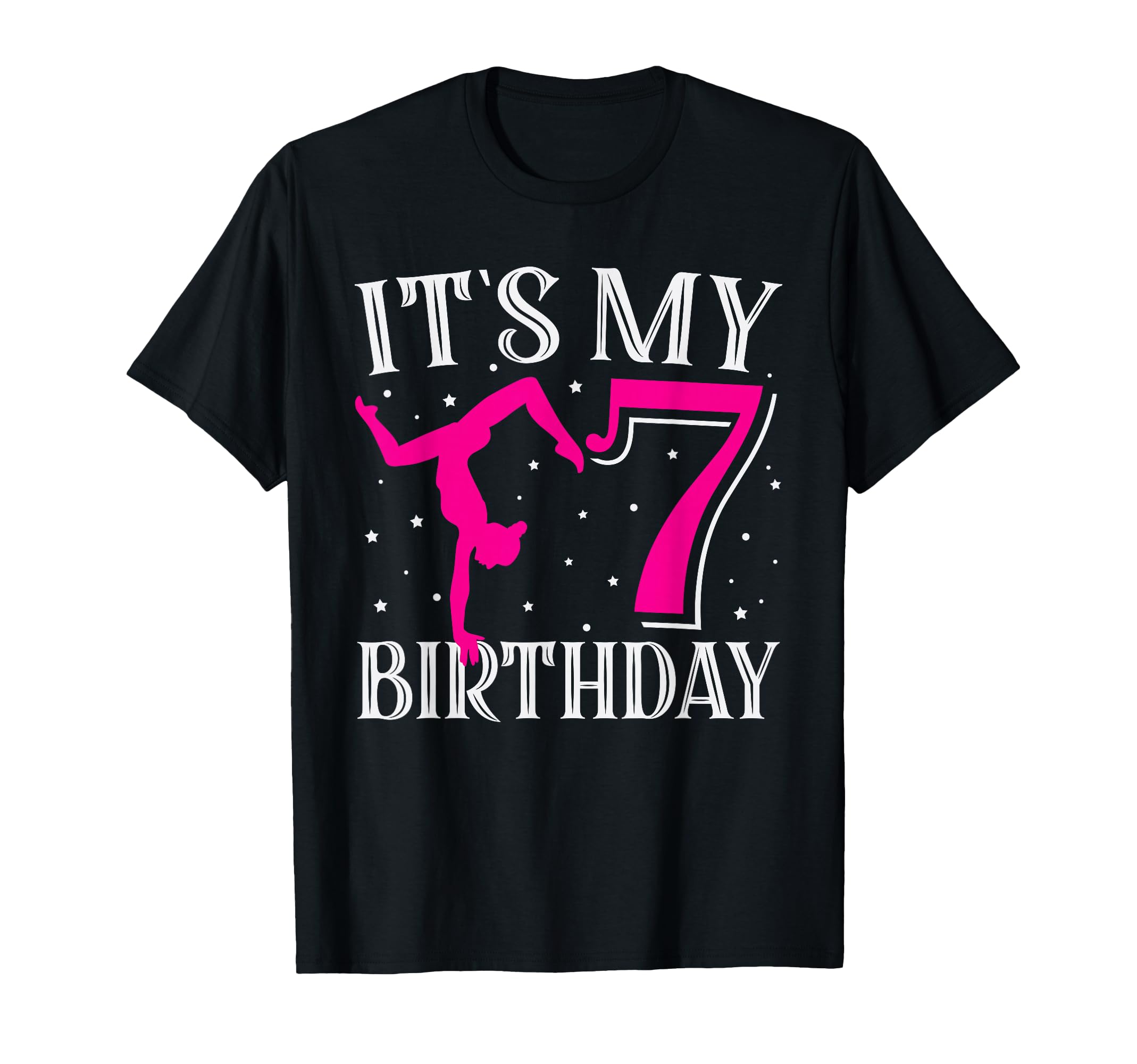 Its My 7 Seven Birthday Gymnastic T-Shirt - Aesthetic Graphic Men Women - T-Shirt, Sweatshirt, Hoodie