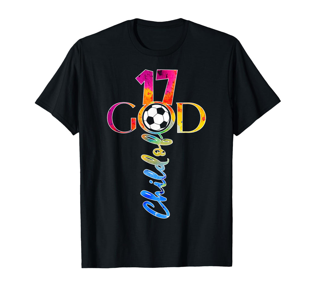 Jesus 17 Years Child God Soccer 17Th T-Shirt - Streetwear Style Men Women - T-Shirt, Sweatshirt, Hoodie