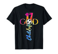 Jesus 17 Years Child God Soccer 17Th T-Shirt - Streetwear Style Men Women - T-Shirt, Sweatshirt, Hoodie
