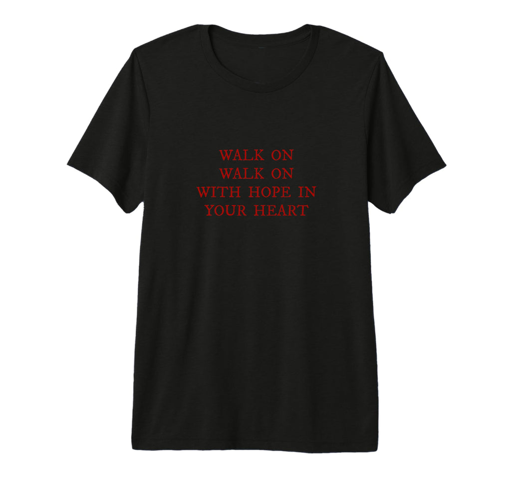 Walk Hope Your Heart Liverpool Song T-Shirt - Trendy Graphic for Adults - T-Shirt, Sweatshirt, Hoodie