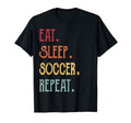 Eat Sleep Soccer Repeat T-Shirt - Aesthetic Graphic Unisex - T-Shirt, Sweatshirt, Hoodie