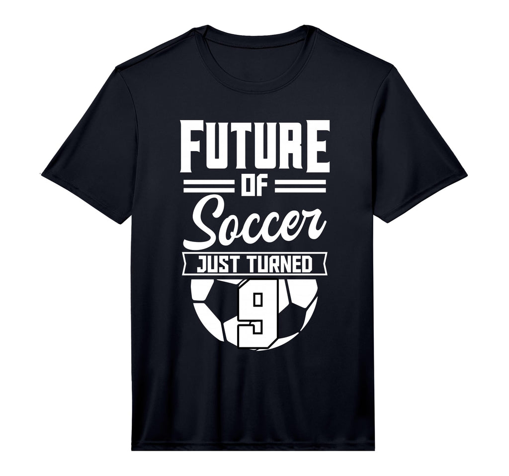 Future Soccer Just Turned 9 Bday Party T-Shirt - Custom Art Print Unisex - T-Shirt, Sweatshirt, Hoodie