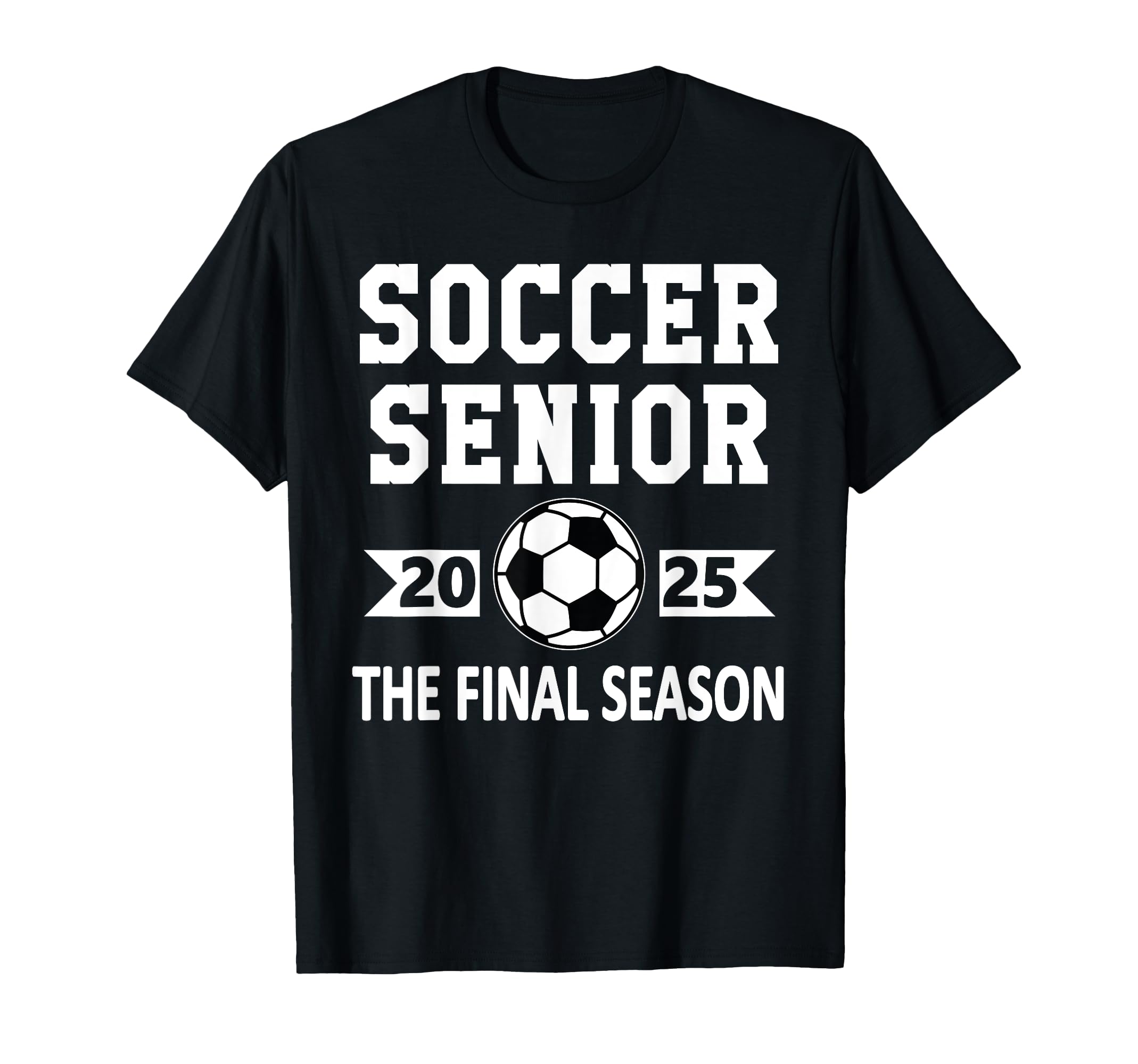 Senior Class 2025 Soccer Senior Night T-Shirt - Novelty Apparel for Adults - T-Shirt, Sweatshirt, Hoodie