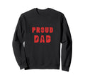 Proud Dad Talented Soccer Sweatshirt - Graphic Print for Adults - T-Shirt, Sweatshirt, Hoodie