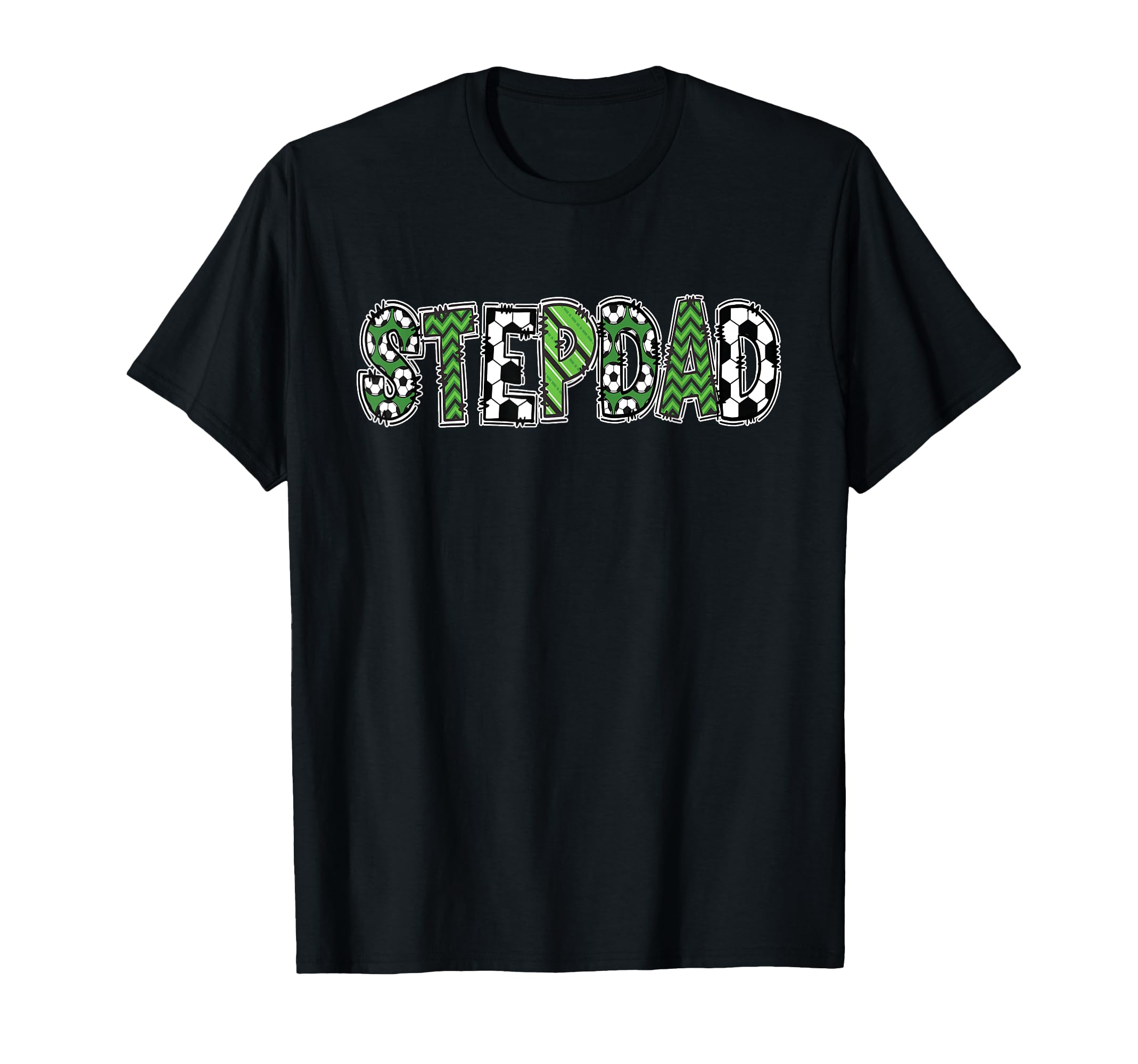 Soccer Daddy Stepdad Birthday Party T-Shirt - Novelty Apparel Unisex - T-Shirt, Sweatshirt, Hoodie