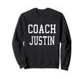 Coach Justin Custom Football Soccer Sweatshirt - Graphic Print Men Women - T-Shirt, Sweatshirt, Hoodie
