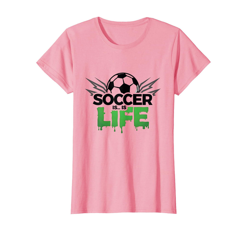 Soccer Is Life Passionate Fan Sports T-Shirt - Minimalist Print Men Women - T-Shirt, Sweatshirt, Hoodie
