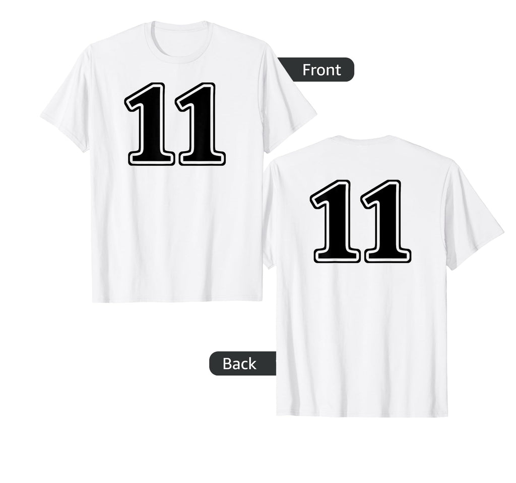 White 11 Number Eleven Team Birthday Sport T-Shirt - Unique Graphic Unisex - T-Shirt, Sweatshirt, Hoodie