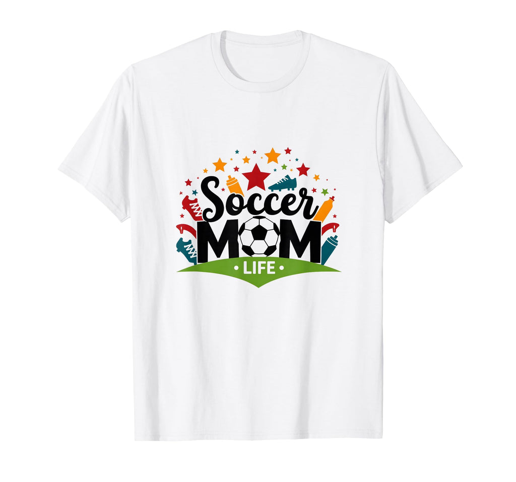 Soccer Mom Life Womens Sports T-Shirt - Fun Novelty Design for Adults - T-Shirt, Sweatshirt, Hoodie