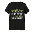 King Carpool And Sideline Strategy T-Shirt - Novelty Apparel for Adults - T-Shirt, Sweatshirt, Hoodie