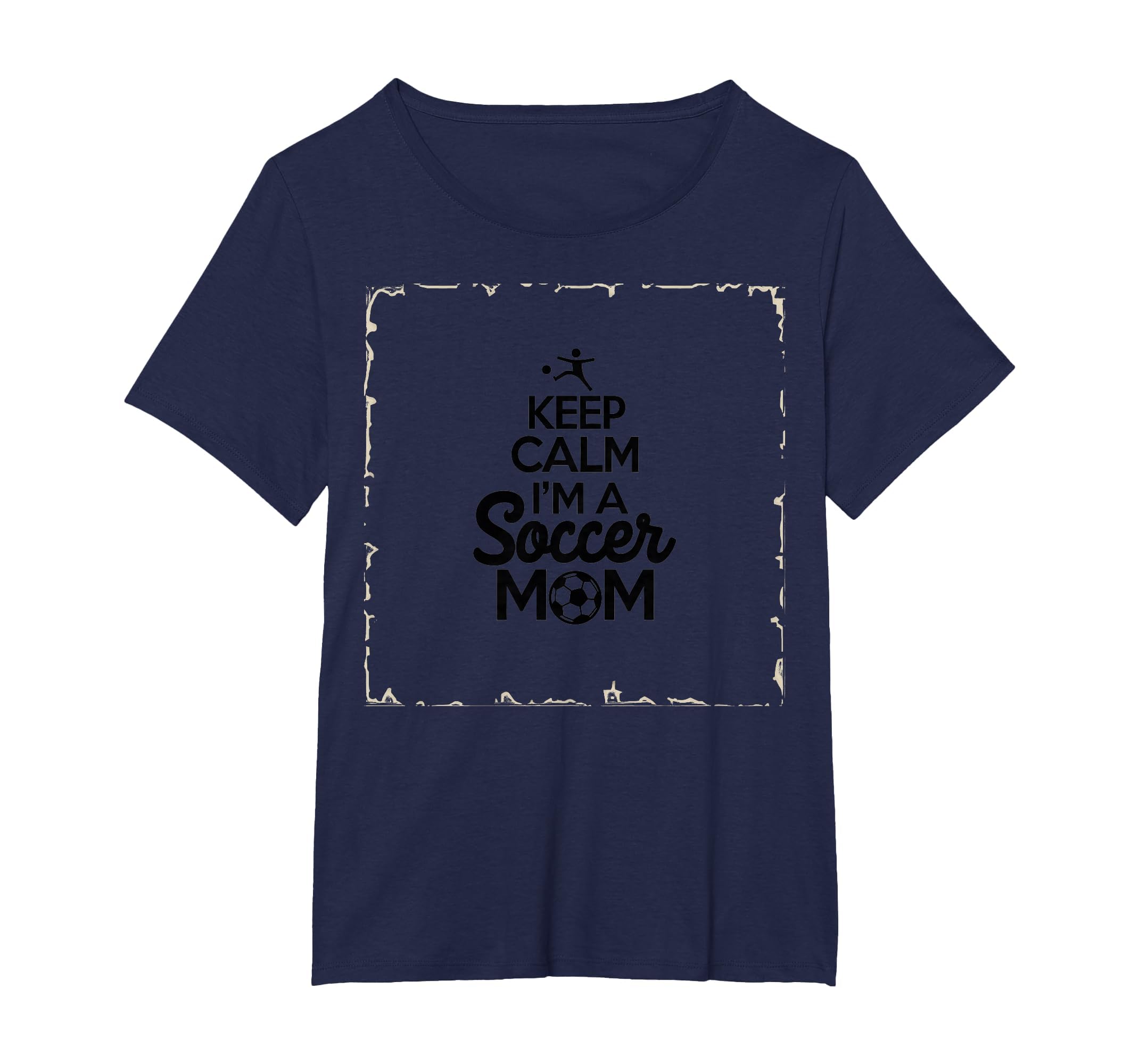 Keep Calm Im Soccer Mom Proud Parent T-Shirt - Trendy Graphic Men Women - T-Shirt, Sweatshirt, Hoodie