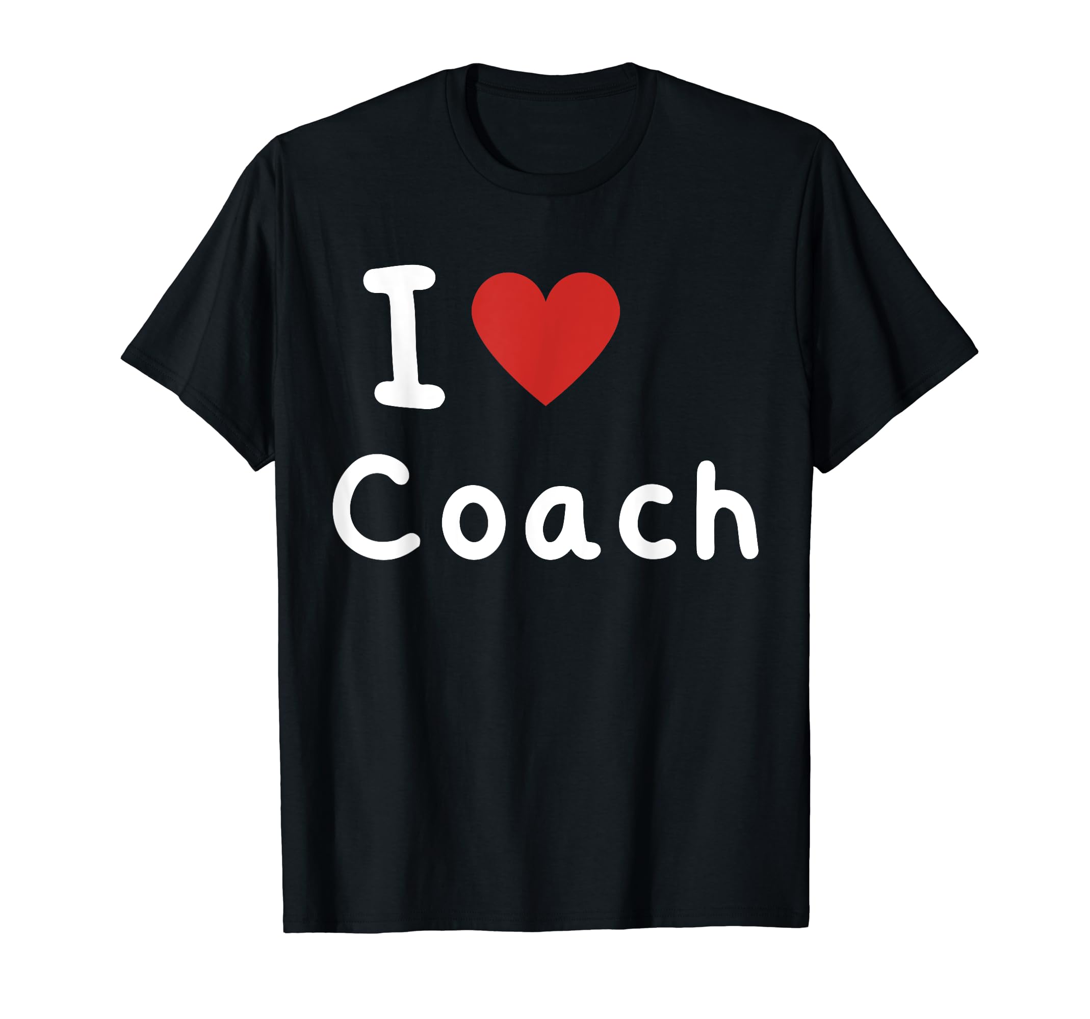 I Love Coach Heart Text Sport T-Shirt - Casual Everyday Wear for Adults - T-Shirt, Sweatshirt, Hoodie