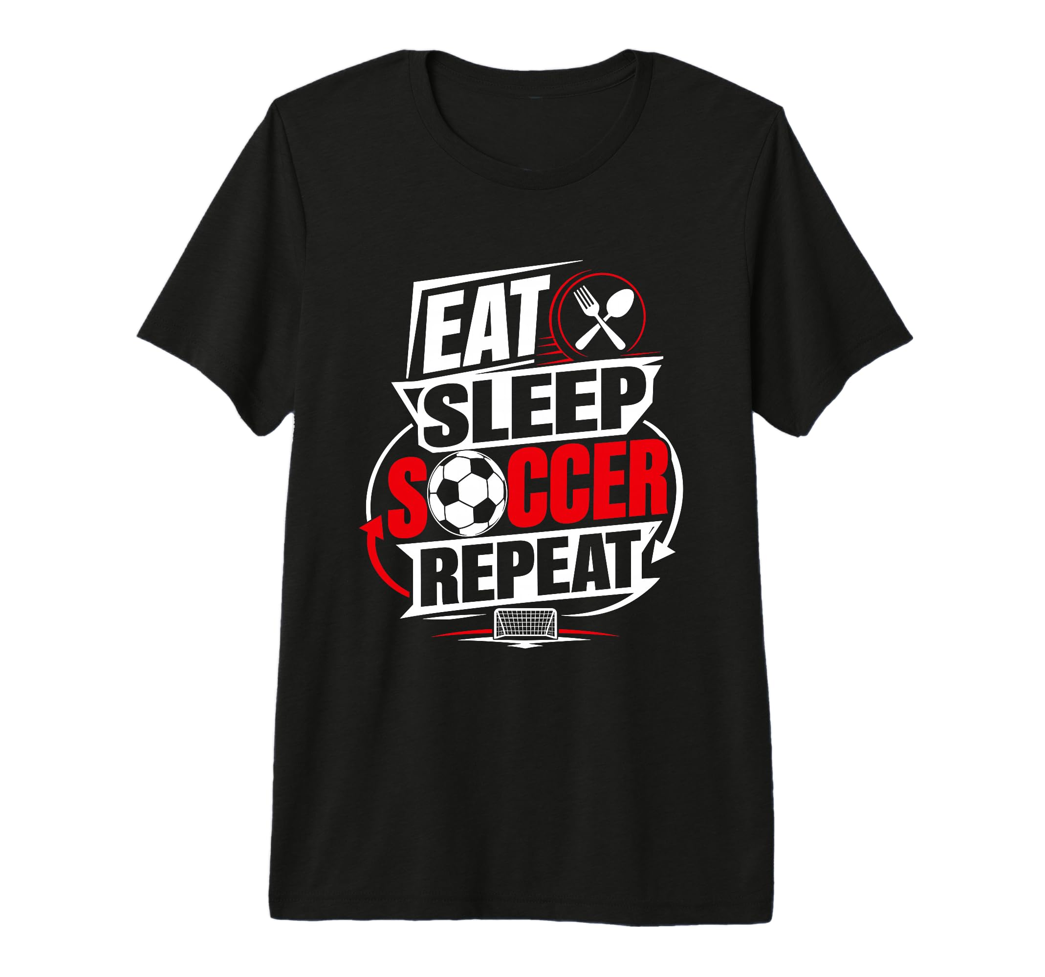 Eat Sleep Soccer Repeat Funny Sports T-Shirt - Minimalist Print Unisex - T-Shirt, Sweatshirt, Hoodie