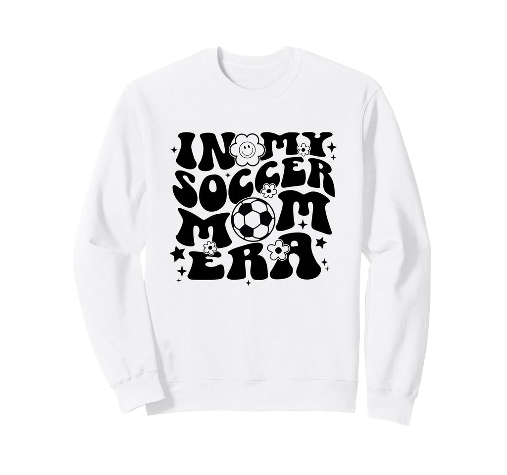 My Soccer Mom Era Soccer Mama Groovy Sweatshirt - Unique Graphic Men Women - T-Shirt, Sweatshirt, Hoodie