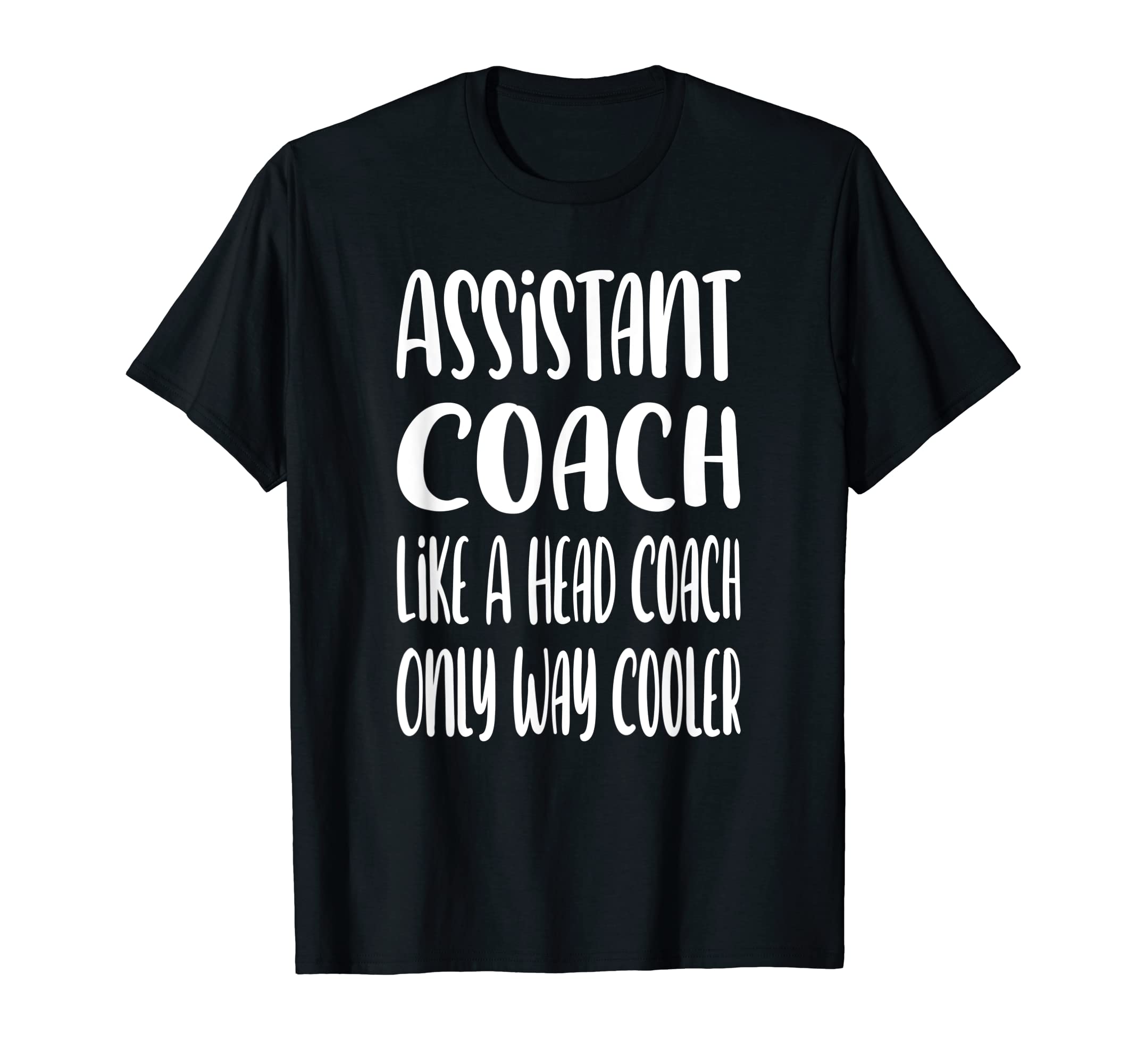 Assistant Coach Funny Sports Coaching T-Shirt - Minimalist Print Men Women - T-Shirt, Sweatshirt, Hoodie
