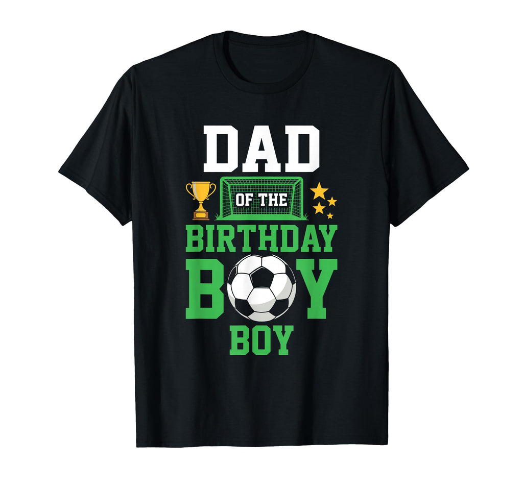 Soccer Dad Birthday Party Soccer T-Shirt - Custom Art Print Men Women - T-Shirt, Sweatshirt, Hoodie