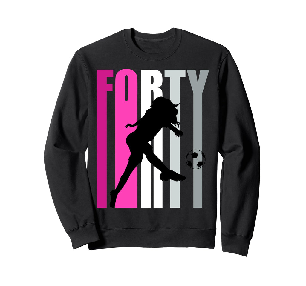 Womens 40Th Soccer Birthday Loves Sweatshirt - Custom Art Print Men Women - T-Shirt, Sweatshirt, Hoodie