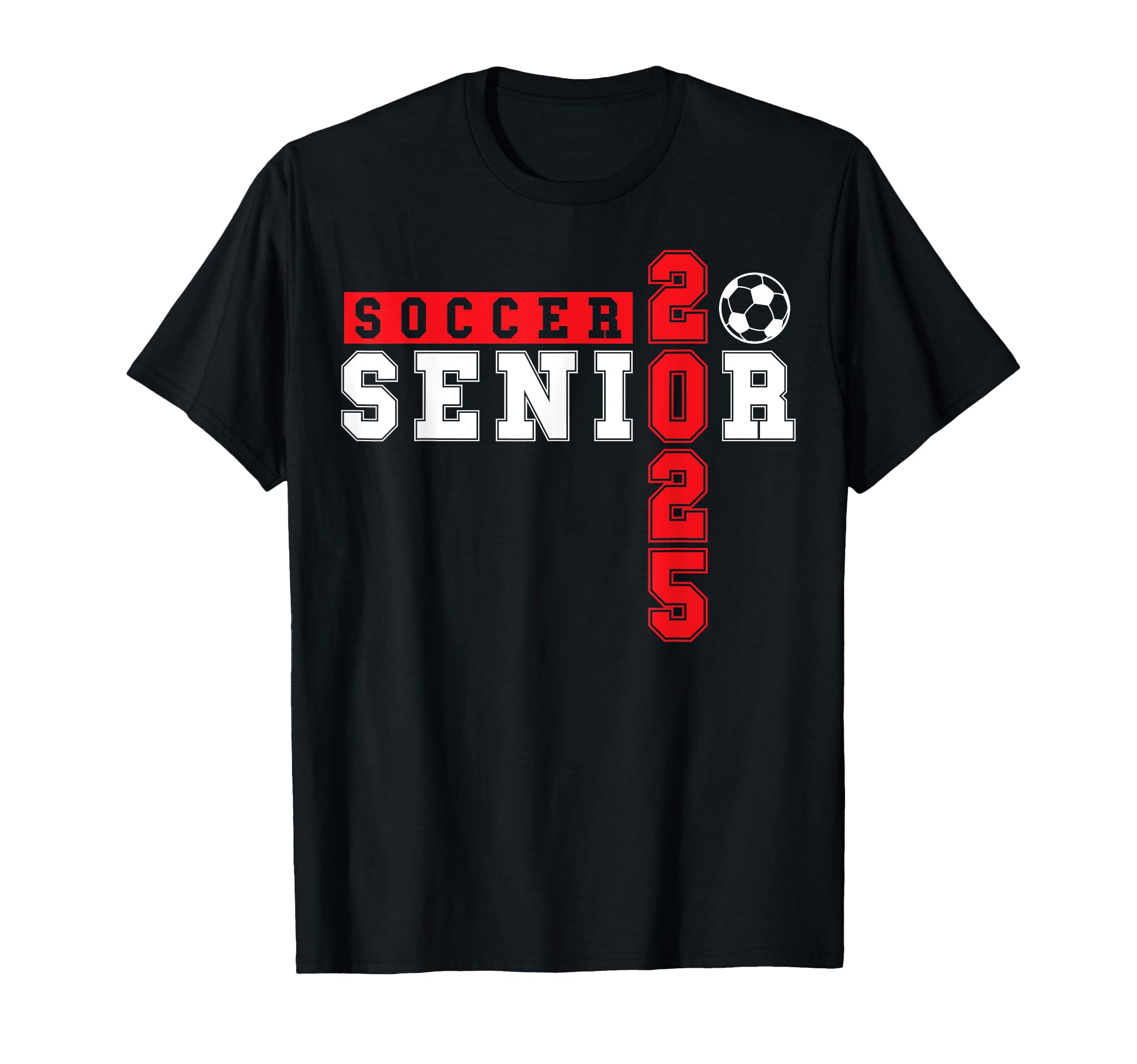 Soccer Senior Night Soccer Senior 2025 T-Shirt - Fun Novelty Design Unisex - T-Shirt, Sweatshirt, Hoodie