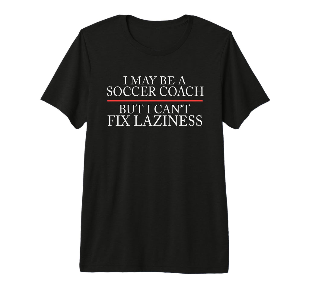 Mens Soccer Coaching Training Trainer T-Shirt - Streetwear Style Unisex - T-Shirt, Sweatshirt, Hoodie